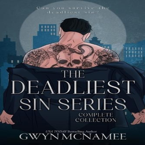 The deadliest sin series - the,